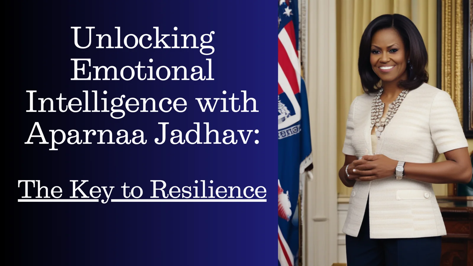 Unlocking Emotional Intelligence with Aparnaa Jadhav: The Key to Resilience
