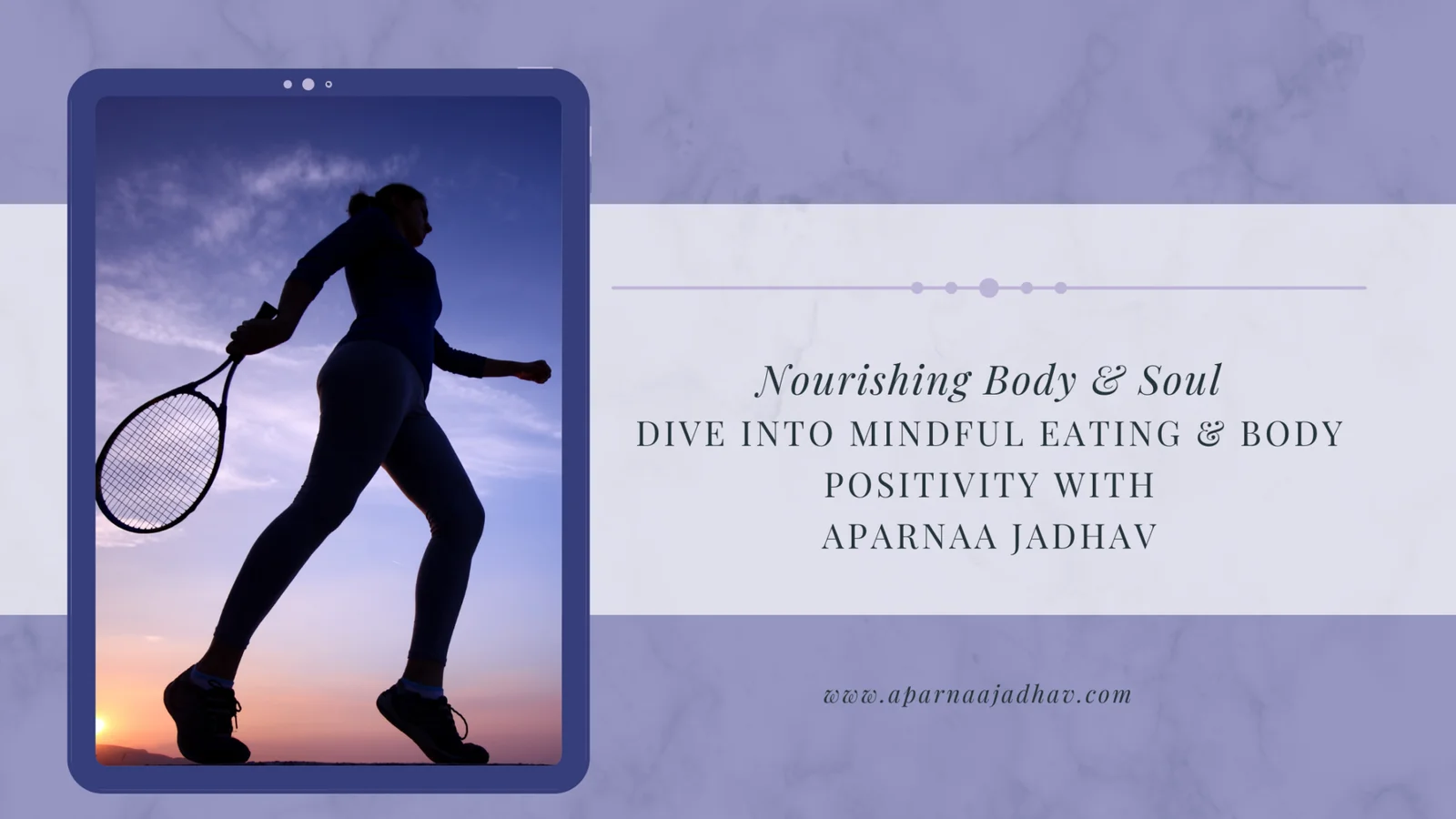 Feeding Your Body and Soul with Aparnaa Jadhav