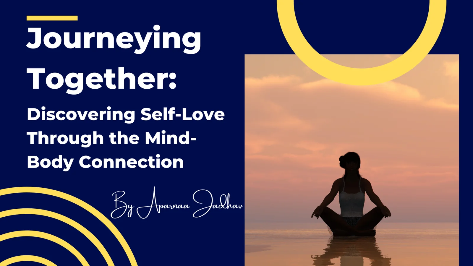 Journeying Together: Discovering Self-Love Through the Mind-Body Connection