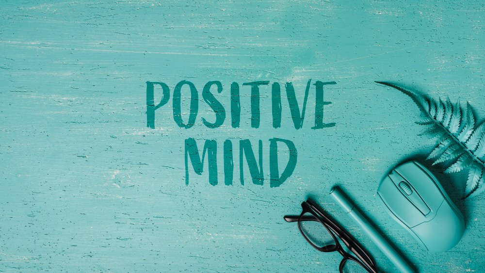 Positive Thinking: Reduce Stress and Self-Talk